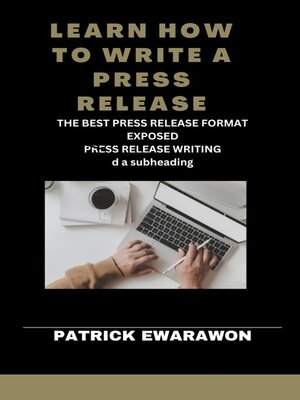 cover image of LEARN HOW TO WRITE a PRESS RELEASE